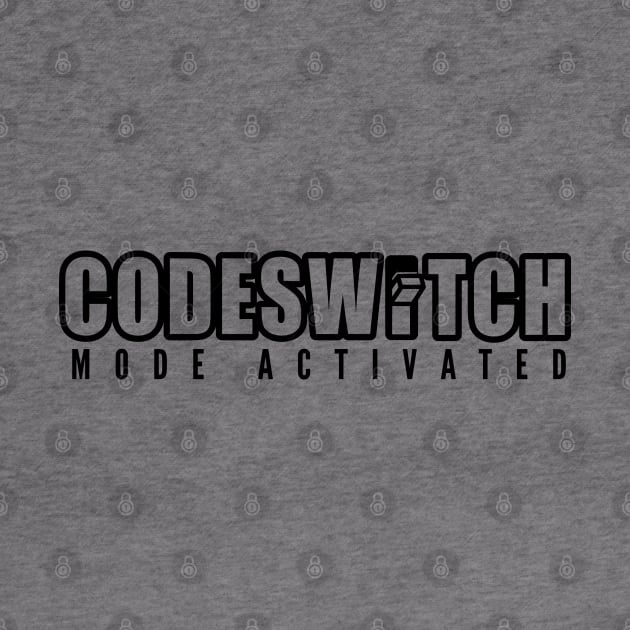 Code Switch - Black by Anrego